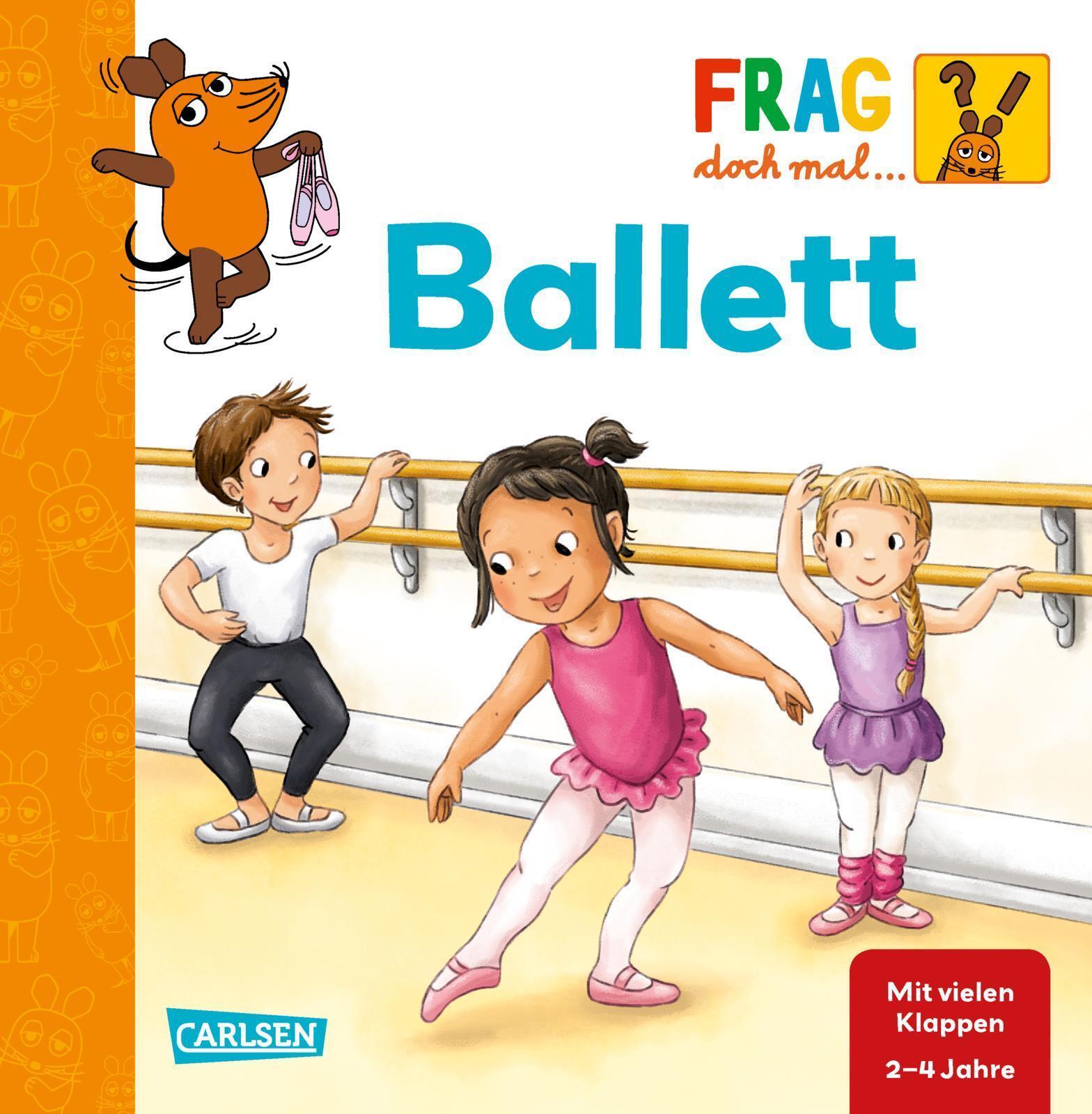 Thumbnail - Petra Klose Frag Doch Mal ... Die Maus: Ballett 9783551252739