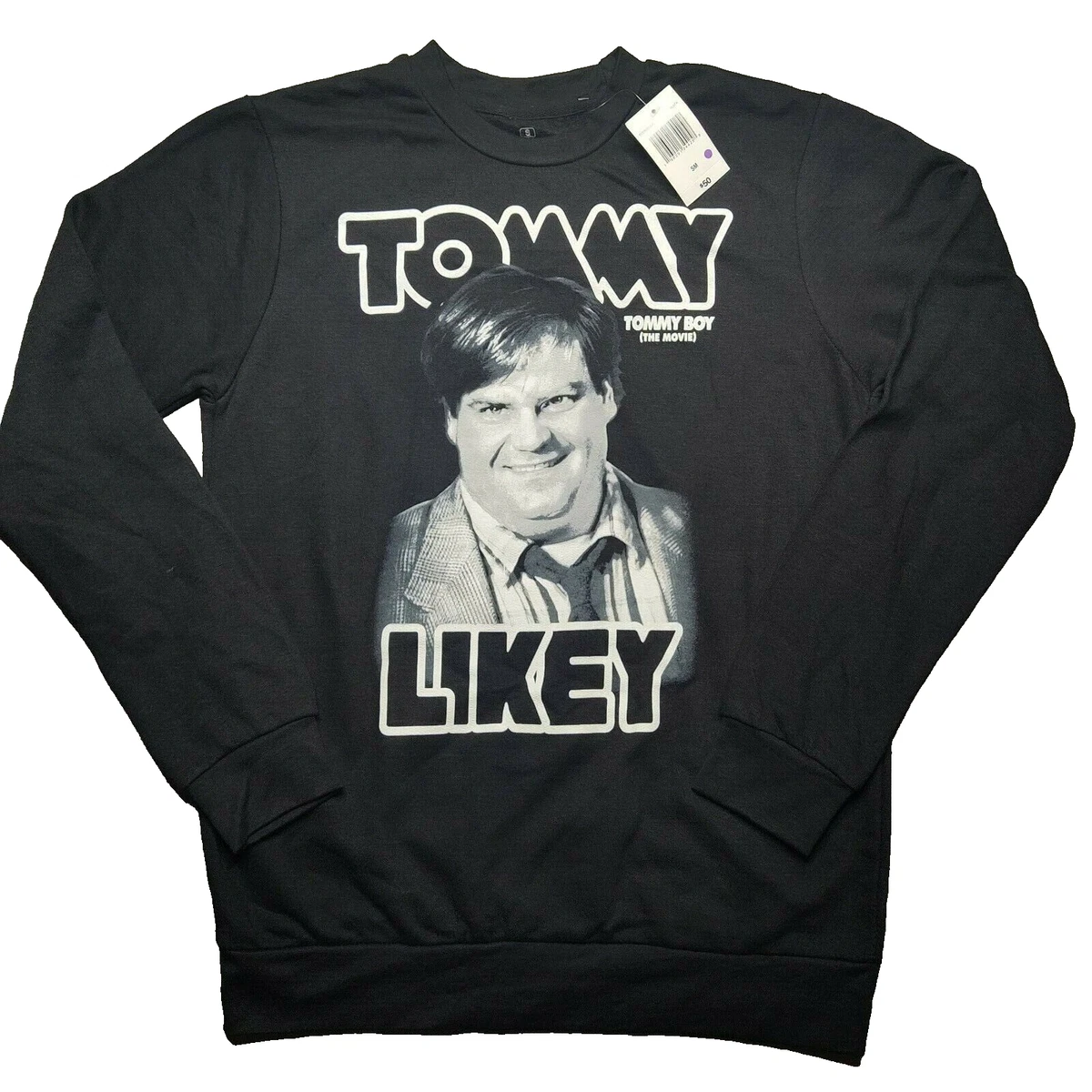 Tommy Boy The Movie Men Small TOMMY LIKEY Chris Farley Black Sweatshirt NEW