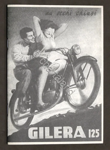 Motociclismo - Libretto uso manutenzione Gilera 125 - 1950 ristampa