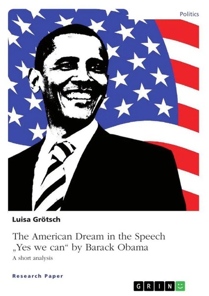 Luisa GröTsch | The American Dream In The Speech Yes We Can By Barack Obama-image