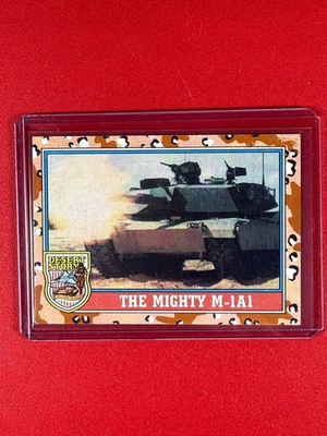 #ad 1991 Topps Desert Storm 2nd Series #97 The Mighty M 1A1 $1.00
