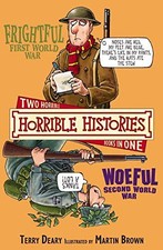 Frightful First World War (Horrible Histories) by Terry Deary