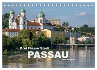 Peter Schickert | Drei FlüSse Stadt Passau (Tischkalender 2026 Din A5 Quer),...