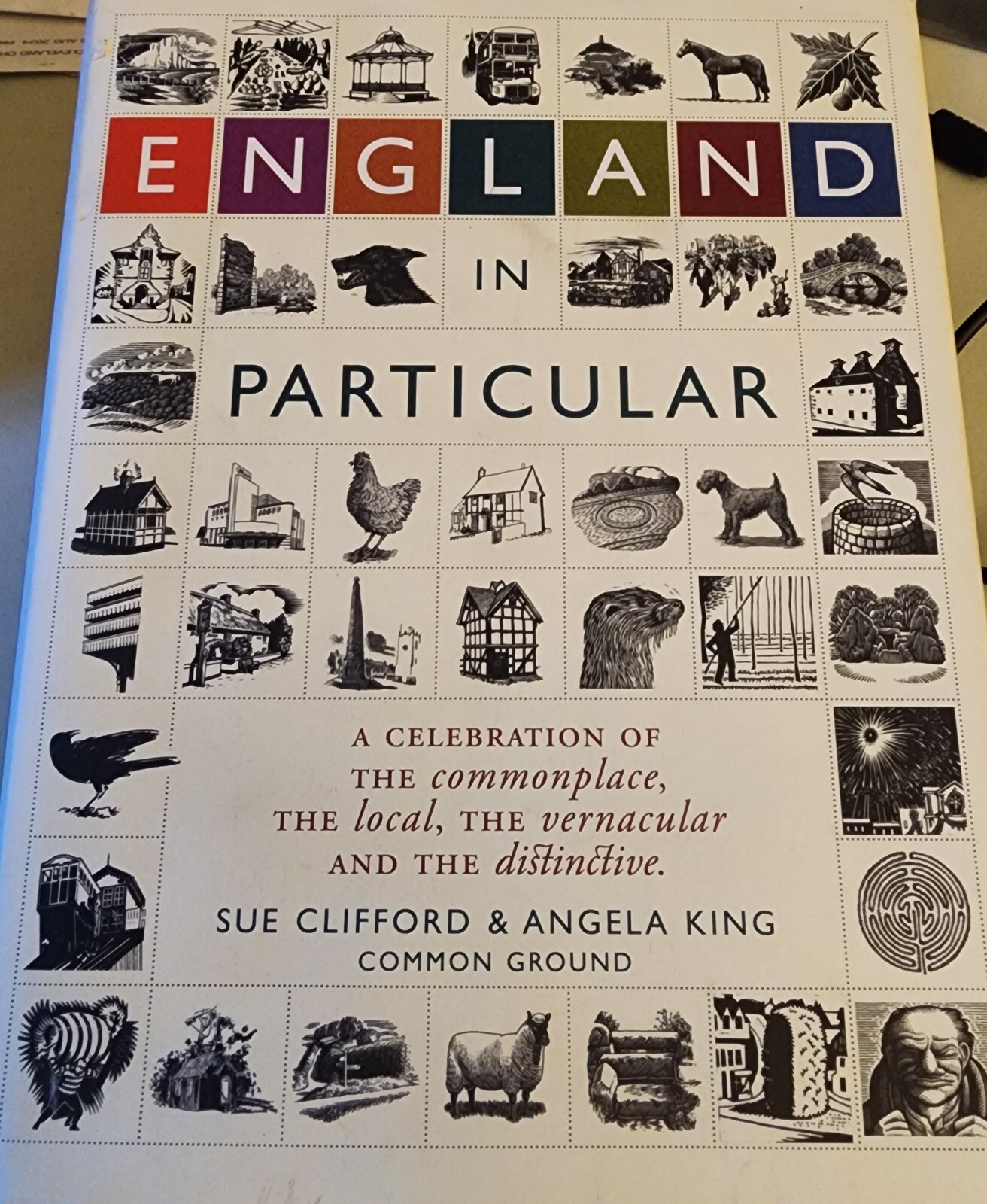 England in Particular by Sue Clifford and Angela King (2006, Hardcover)