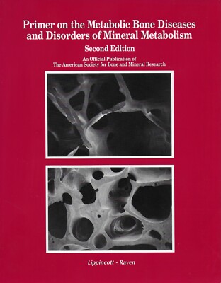 Primer on the Metabolic Bone Disease and Disorders of Mineral ...