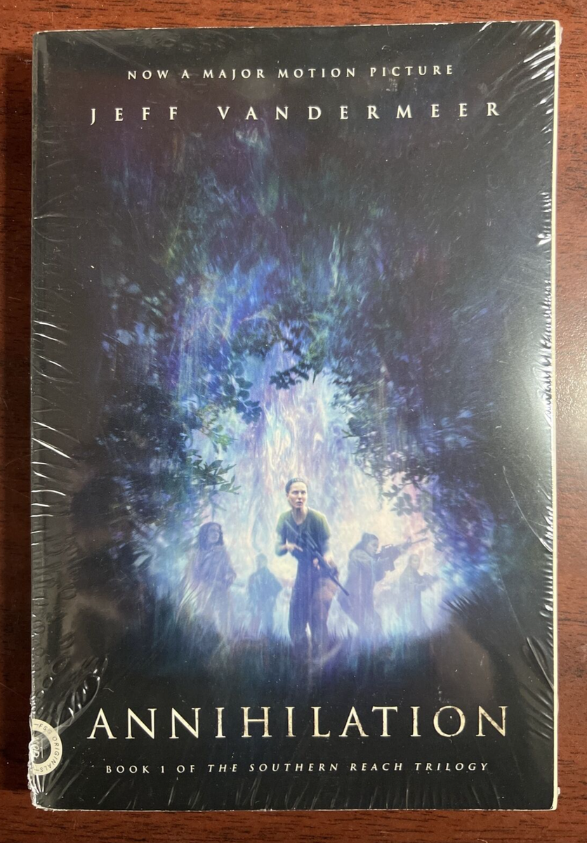 Annihilation : A Novel: Movie Tie-In Edition by Jeff VanderMeer