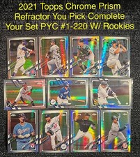 2021 Topps Chrome PRISM REFRACTOR You Pick Complete Set Rookie Card PYC #1-220
