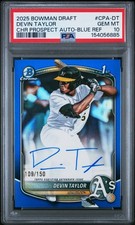 2025 BOWMAN DRAFT CHROME PROSPECT AUTO BLUE #CPA-DT DEVIN TAYLOR 109/150 PSA 10