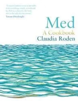 Med A Cookbook Claudia Roden Buch Gebunden Englisch 2021 Random House UK Ltd