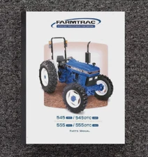 545 555 Tractor Service Parts Manual FarmTrac 545 555 2WD & 4WD & DTC Model -