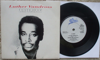 Luther Vandross - I Gave It Up ( When I Fell In Love) - EX- UK 45 + PS