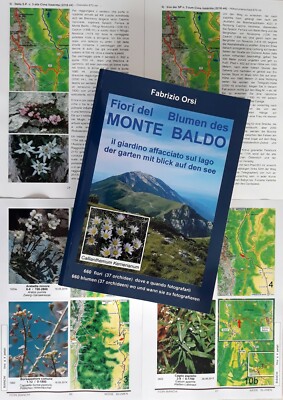Blumen des Monte Baldo - Wo und wann fotografiert - 450 Seiten
