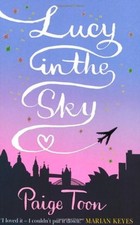 Lucy in the Sky By Paige Toon. 9781847390431