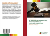 Rodrigo De Lima Leal | O Instituto Da Penhora On-Line No âMbito Da ExecuçãO...