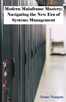 Isaac Nangan | Modern Mainframe Mastery | Taschenbuch | Englisch (2024)