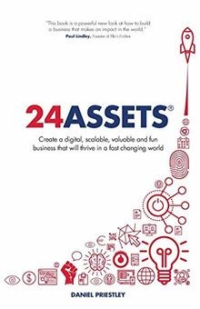 24 Assets: Create a digital, scalable, valuable and... | Buch | Zustand sehr gut
