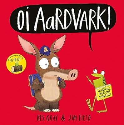 Oi Aardvark! (Oi Frog and Friends), Gray, Kes, Used; Good Book