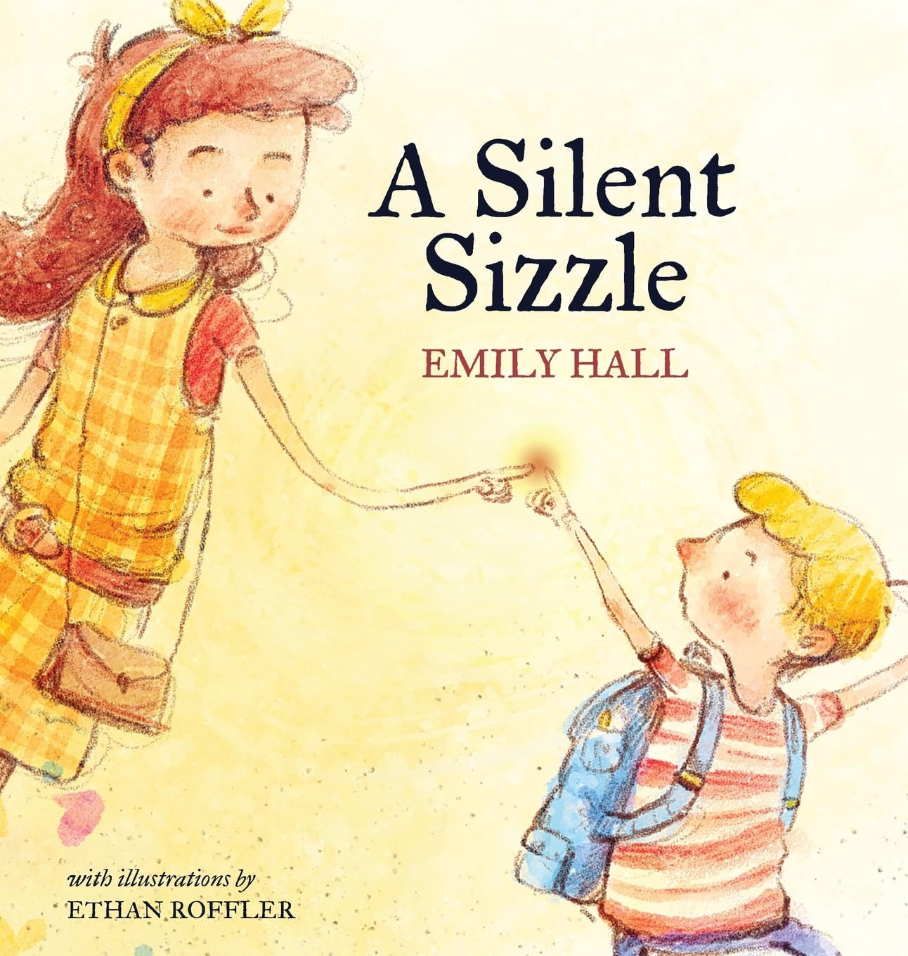 Emily Hall Ethan Roffler A Silent Sizzle (Copertina rigida)