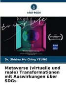 Shirley Mo Ching Yeung | Metaverse (Virtuelle Und Reale) Transformationen Mit...