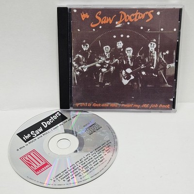 The Saw Doctors If This Is Rock And Roll CD 1991 Ireland Solid Records Folk Rock