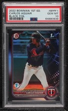 2022 Bowman 1st Edition Black Foil 2/10 Carlos Aguiar #BPPF-1 PSA 10 GEM MT 02au