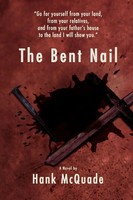 Hank Mcquade | The Bent Nail | Taschenbuch | Englisch (2008) | Iuniverse