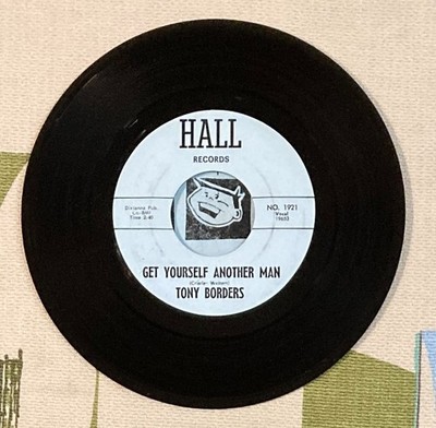 Tony Borders 45 Get Yourself Another Man / Bit by Bit 1964 Soul VG+