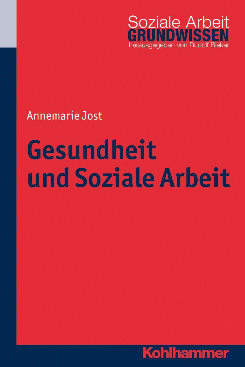 Thumbnail - Gesundheit Und Soziale Arbeit Annemarie Jost Taschenbuch 212 S.