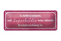 Blechschild Spruch 27X10 Cm Es HeißT Erzieherin Superheldin Deko Schild Tin Sign