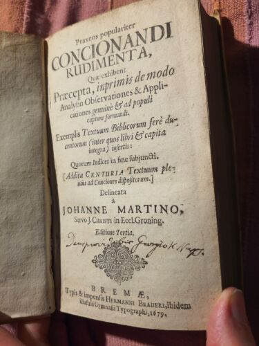 MARTINUS, J: Praxeos populariter Concionandi Rudimenta: Quae exhibent + 1 - 1679