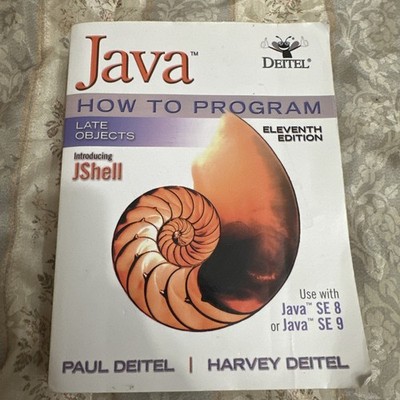Paul & Harvey Deitel JAVA HOW TO PROGRAM: LATE OBJECTS 11th Ed Paperback 2017