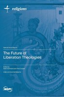 The Future Of Liberation Theologies | Buch | Englisch (2025) | Mdpi Ag