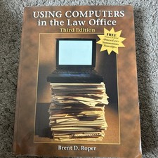 Using Computers in the Law Office by Brent Ro...
