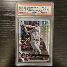 Cole Roederer 2018 Bowman Draft Chrome Asia Refractor PSA 10 Gem Mint Cubs 1st