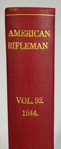 Vintage 1944 AMERICAN RIFLEMAN Magazine BOUND Vol 92-HC-WWII Ads & Related