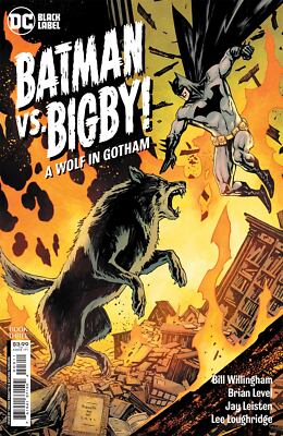 Batman vs Bigby A Wolf in Gotham #3 Cvr A DC Black Label NM 2021