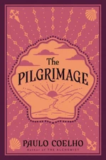 The Pilgrimage: A Contemporary Quest For Ancient Wisdom