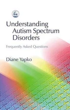 Understanding Autism Spectrum Disorders: Frequently Asked Questi
