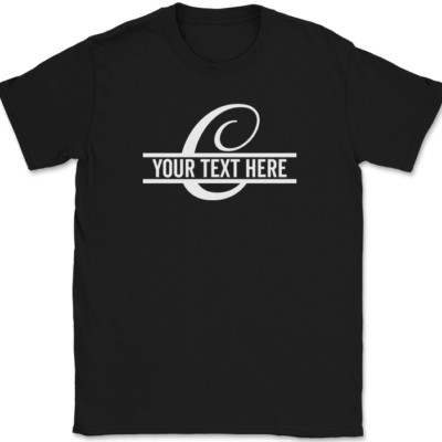 Letter C Monogram Your Text Here Custom T-Shirt Personalize Family Tee