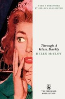 Through A Glass, Darkly Helen Mccloy