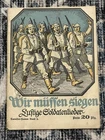 WW1 WWI German Army Military "We Must Win" Soldier's Marching Song Book RARE