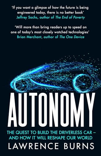 Autonomy The Quest to Build the Driverless Car and by Lawrence Burns PAPERBACK - Image 5