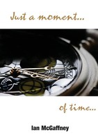 Ian Mcgaffney | Just A Moment...Of Time... | Taschenbuch | Englisch (2022)