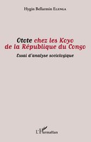 Hygin Bellarmin Elenga | Otote Chez Les Koyo De La RéPublique Du Congo | Buch