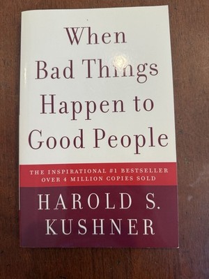When Bad Things Happen to Good People by Harold S. Kushner (2004, Trade...