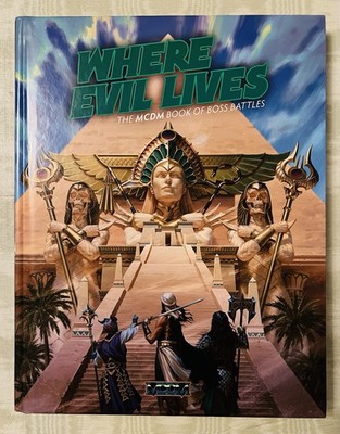 WHERE EVIL LIVES: THE MCDM BOOK OF BOSS BATTLES 5e Dungeons & Dragons compatible