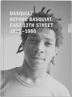 Basquiat before Basquiat: East 12th St. 1979-1980 hc art book sealed + postcard