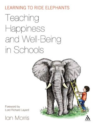 Teaching Happiness and Well-Being in Schools: Learning to ride e