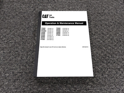 Caterpillar P5000 P5500 P6000 P6500 Forklift Truck Operator Maintenance Manual