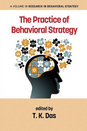 The Practice of Behavioral Strategy Das Paperback 9781681231587